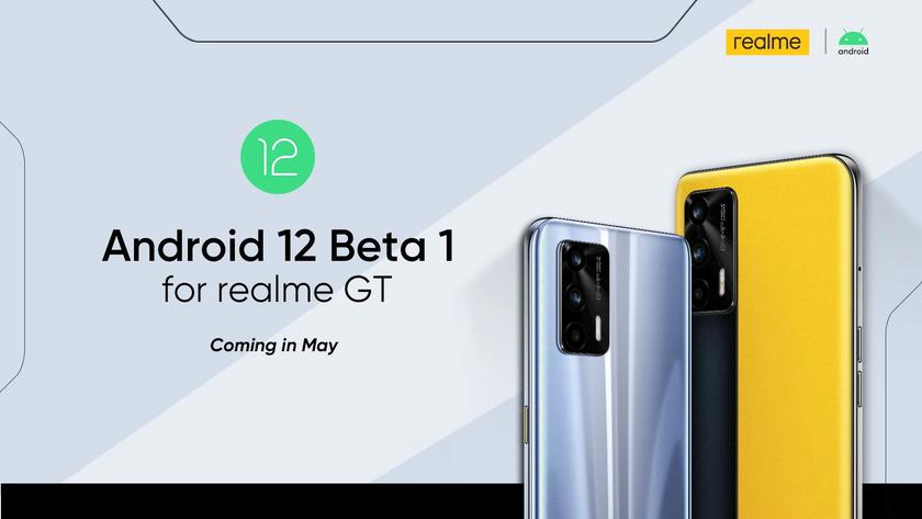 Android 12 Beta 1 for Realme GT coming in may