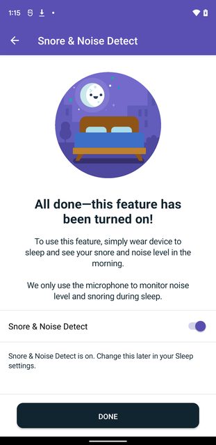 Fitbit Snore and Noise Detection all done this feature has turned on